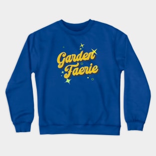Garden Fairy ( in gold ) Crewneck Sweatshirt
